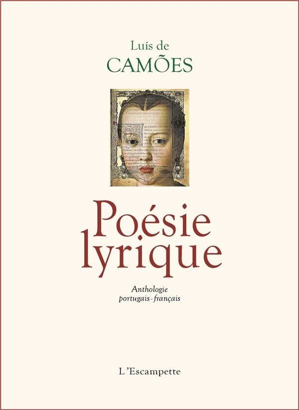 Poésie lyrique (2e éd.) Luís de Camões ; traduit du portugais par Maryvonne Boudoy et Anne-Marie Quint