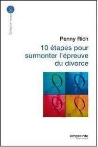 10 étapes pour surmonter l'épreuve du divorce
