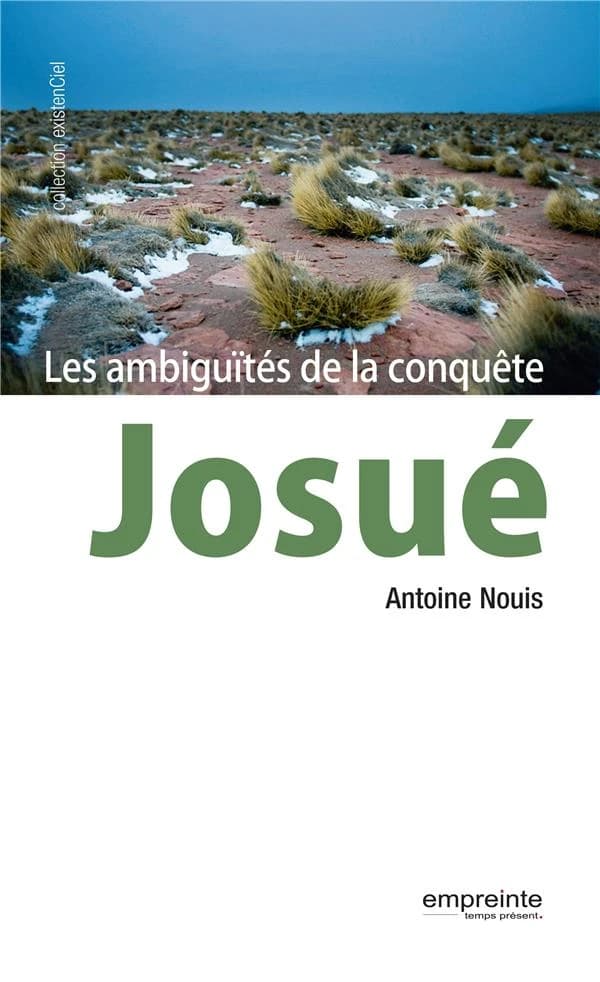 Josué : Les ambiguïtés de la conquête