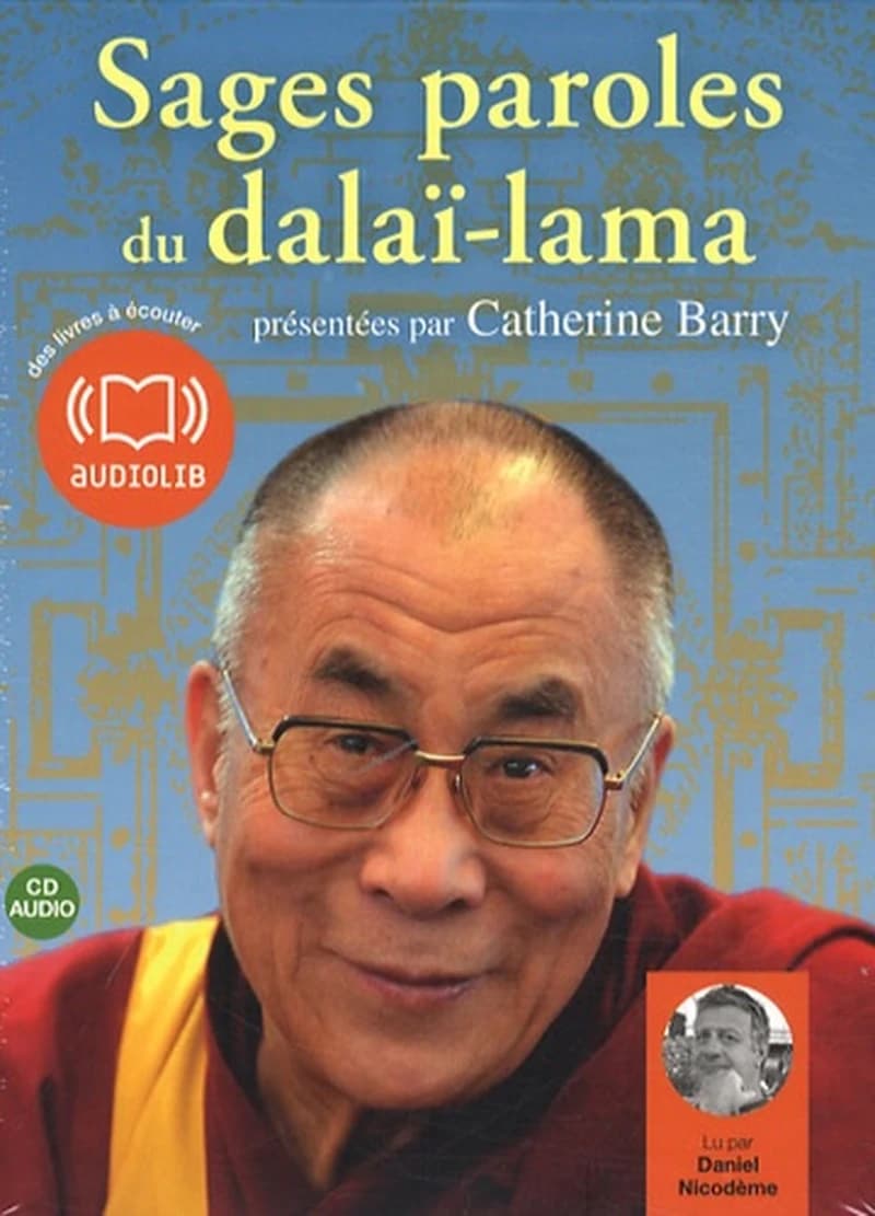 Sages paroles du Dalaï-lama : une sélection de paroles