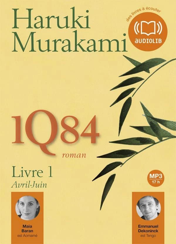 1Q84 Tome 1 : avril-juin