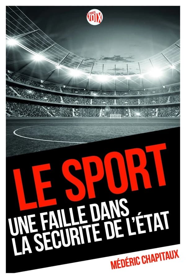 Le sport : une faille dans la sécurité de l'État
