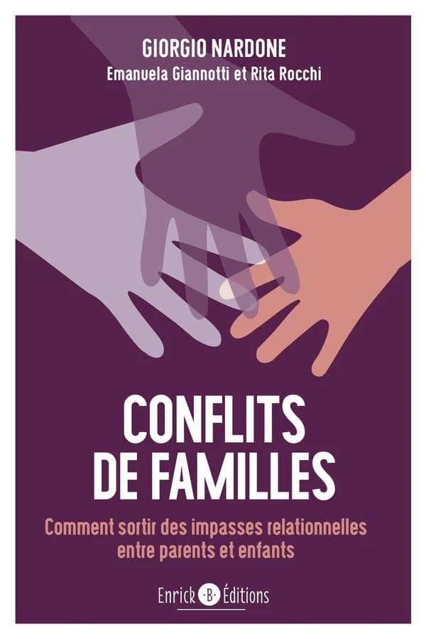 Conflits de familles : comment sortir des impasses relationnelles entre parents et enfants