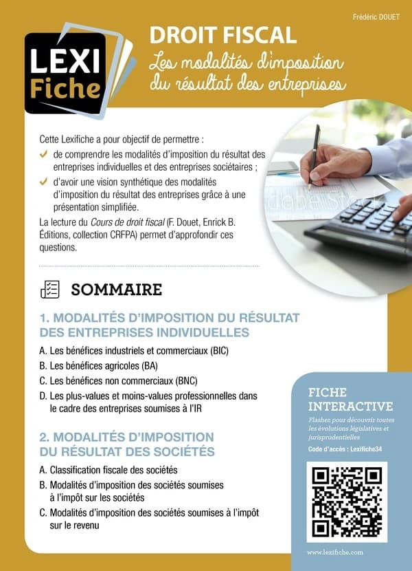 Droit fiscal : Les modalités d'imposition du résultat des entreprises