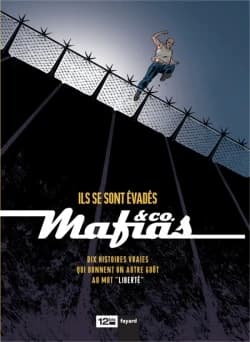 Ils se sont évadés