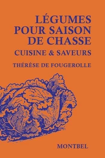 Légumes pour saison de chasse : cuisine & saveurs