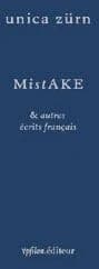 Mistake : et autres écrits français