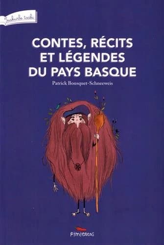 Contes, récits et légendes du Pays Basque