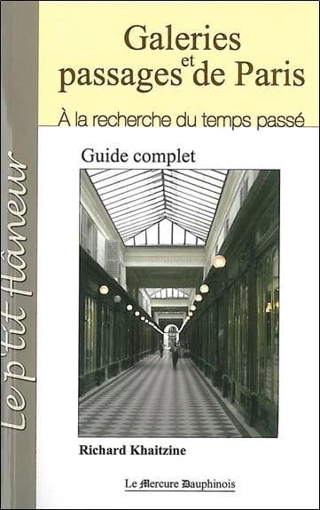 Galeries et passages de Paris : à la recherche du temps passé