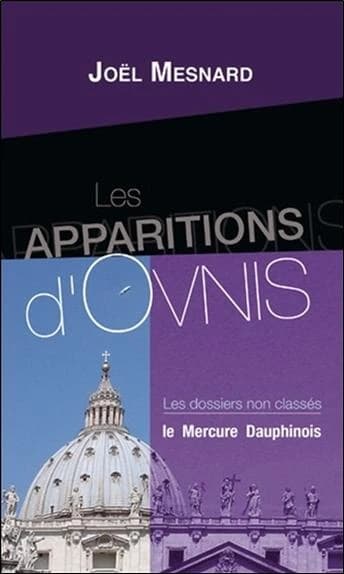 Les apparitions d'ovnis ; les dossiers non classés