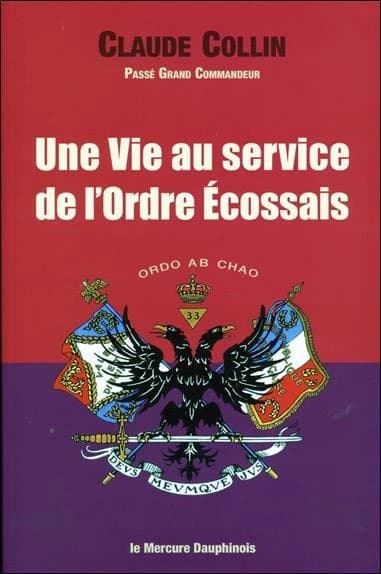 Une vie au service de l'Ordre écossais