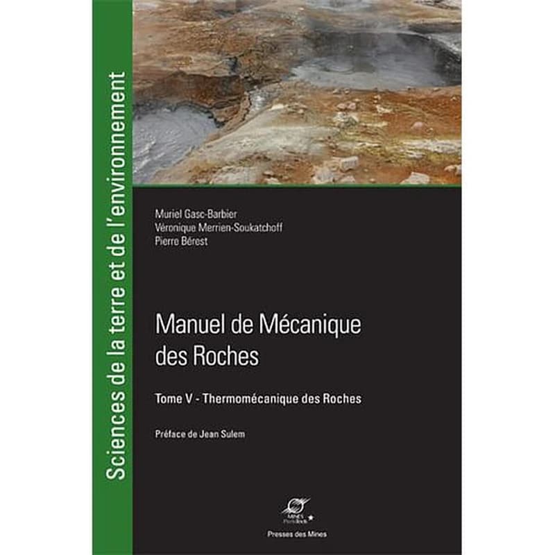 Manuel de mécanique des roches. Tome 5, Thermomécanique des roches