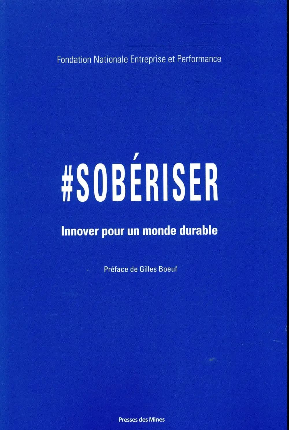 #Sobériser : innover pour un monde durable