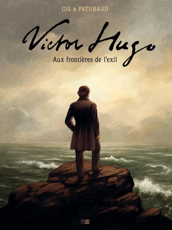 Victor Hugo : aux frontières de l'exil