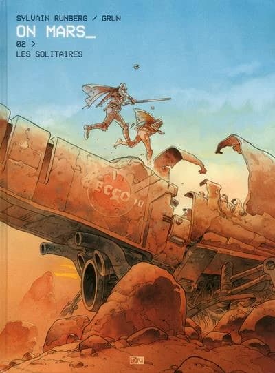 On Mars, tome 2 : Les solitaires
