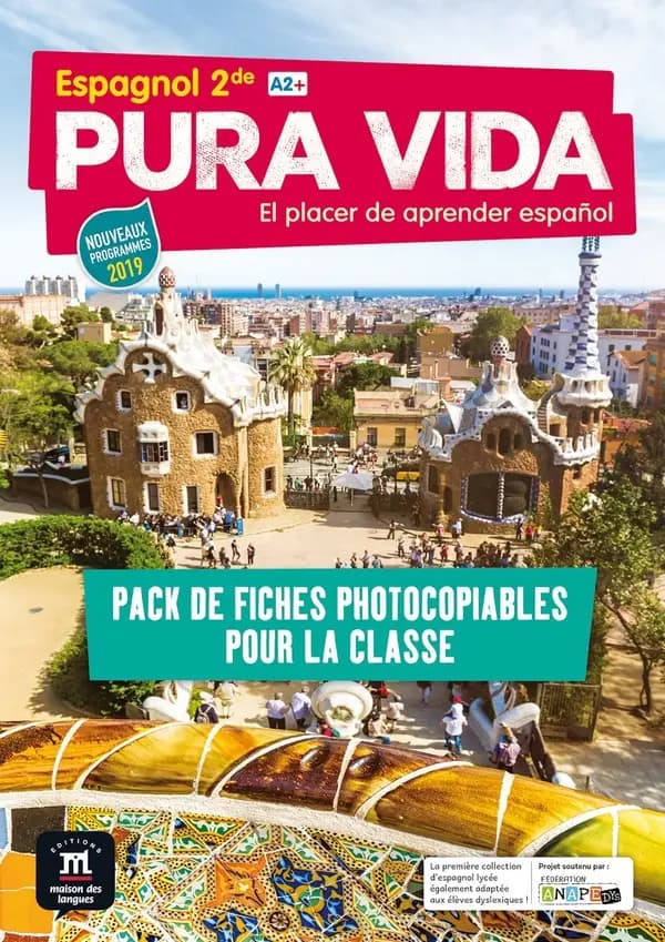 Pura vida : el placer de apprender español : espagnol, 2de, A2+
