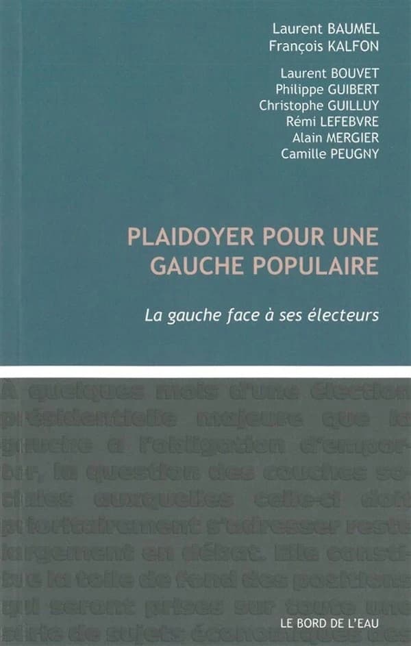 Plaidoyer pour une gauche populaire
