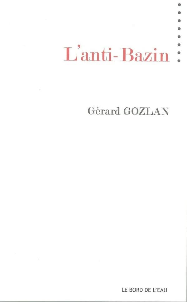 L'anti-Bazin