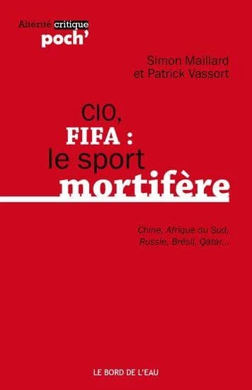CIO, FIFA : le sport mortifère -
