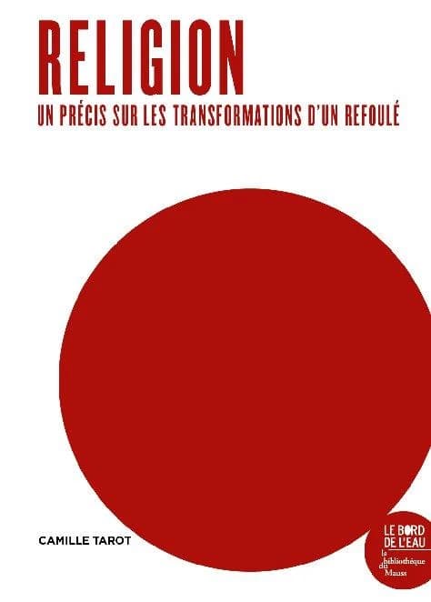 Précis de religion : les transformations d'un refoulé