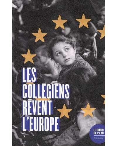 Les collégiens rêvent l'Europe