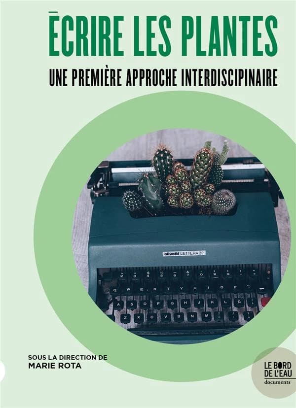 Écrire les plantes : une approche interdisciplinaire