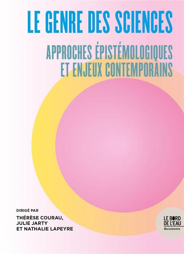 Le genre des sciences : approches épistémologiques et pluridisciplinaires