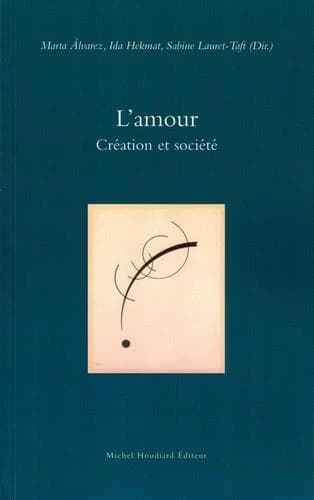 L'amour : création et société