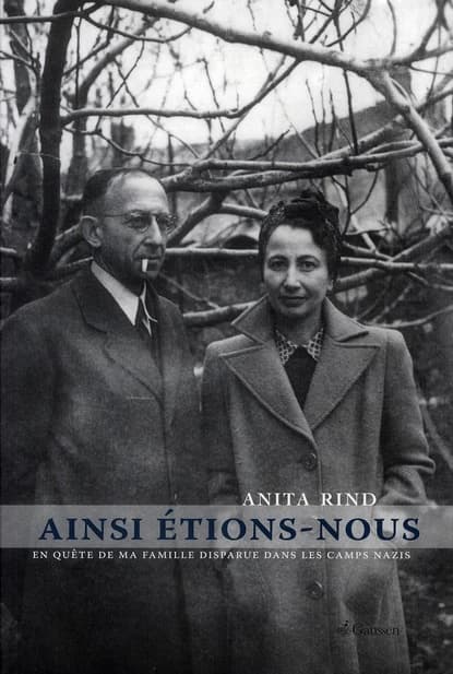 Ainsi étions-nous : en quête de ma famille disparue dans les camps nazis