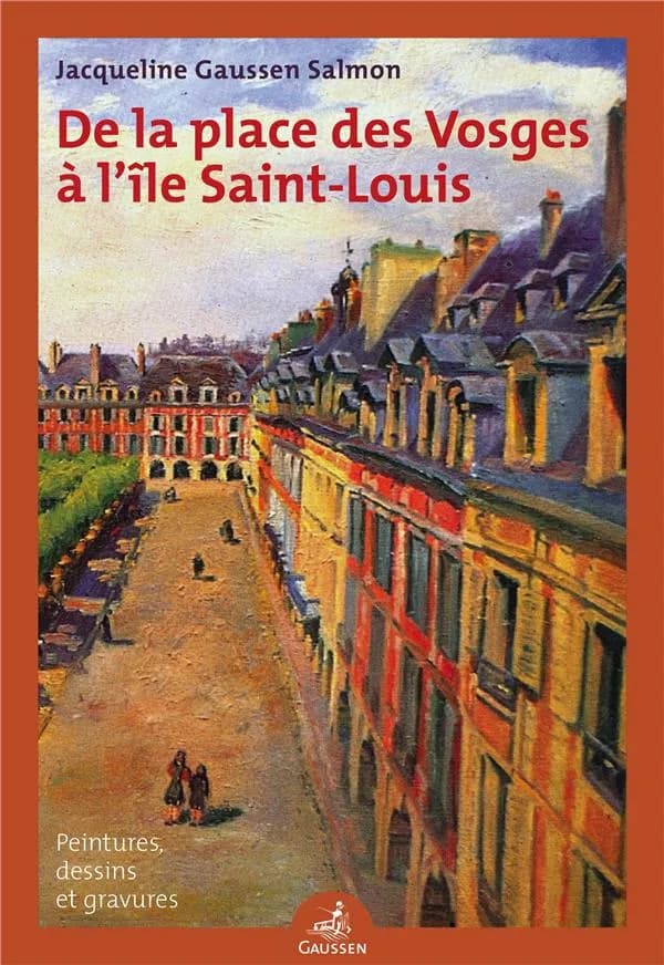 De la place des vosges a l'ile saint-louis