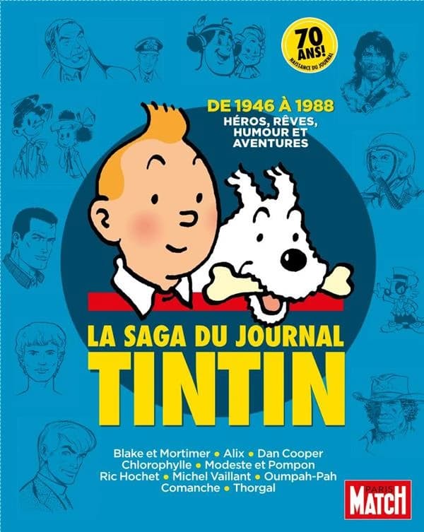 La saga du journal Tintin ; de 1946 à 1988