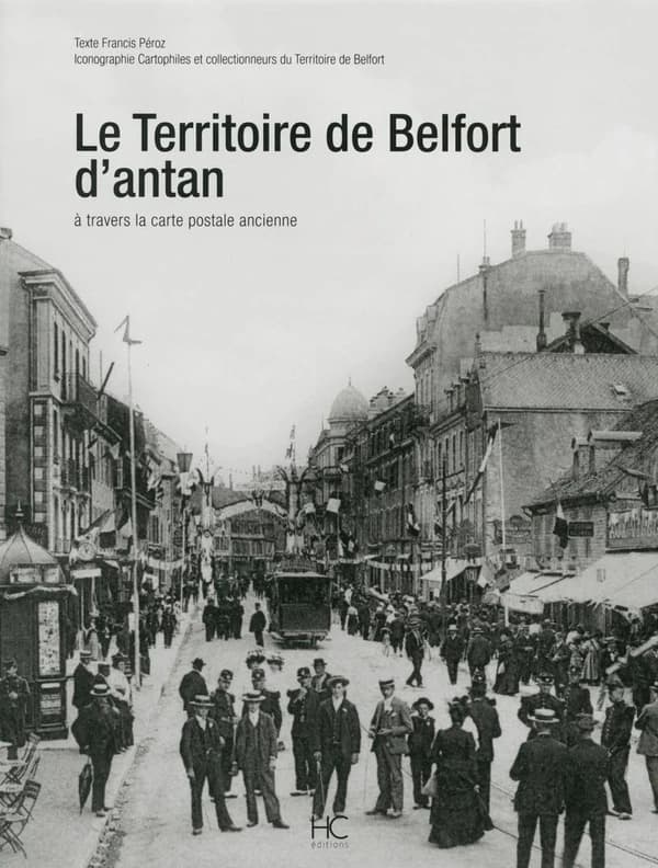 Le Territoire-de-Belfort d'antan