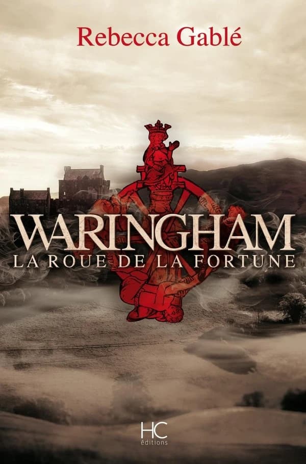 Waringham : La roue de la fortune