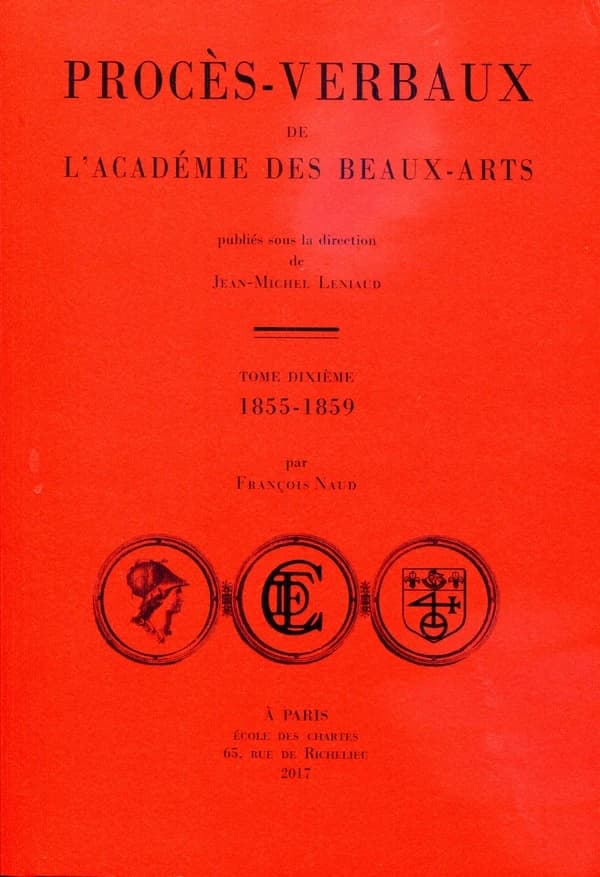 Procès-verbaux de l'Académie des beaux-arts. Tome dixième, 1855-1859