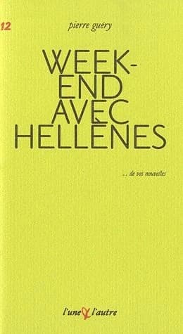 Week-end avec Hellènes : error in fabula