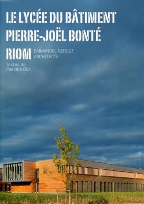 Le lycée du bâtiment Pierre-Joël Bonté, Riom