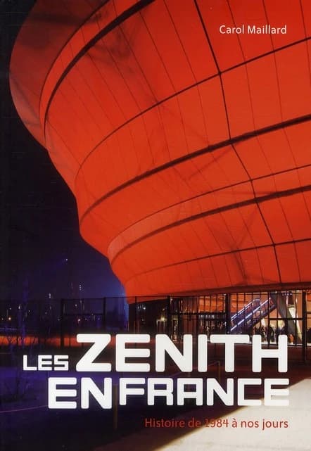 Les Zénith en France : histoire de 1984 à nos jours