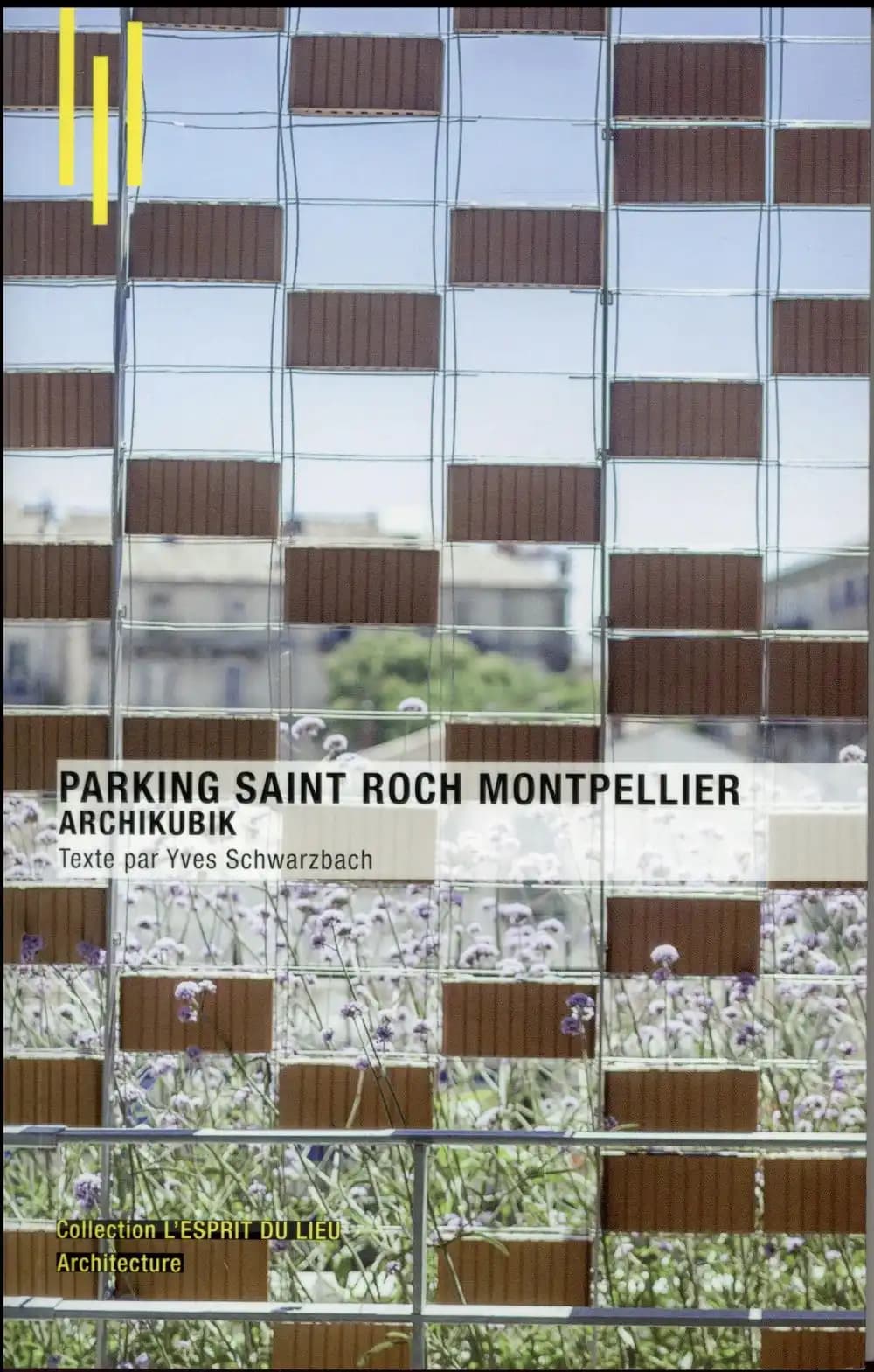 Parking Saint-Roch, Montpellier : Archikubik