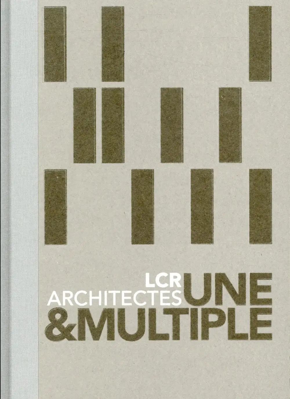 LCR architectes : une & multiple