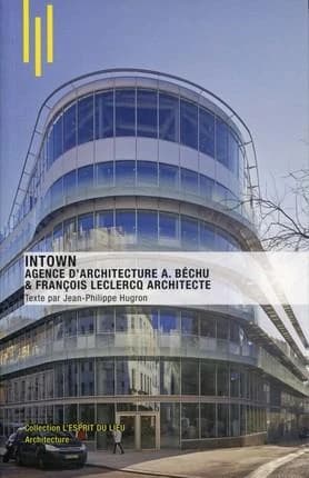 Intown : agence d'architecture A. Béchu & François Leclercq architecte