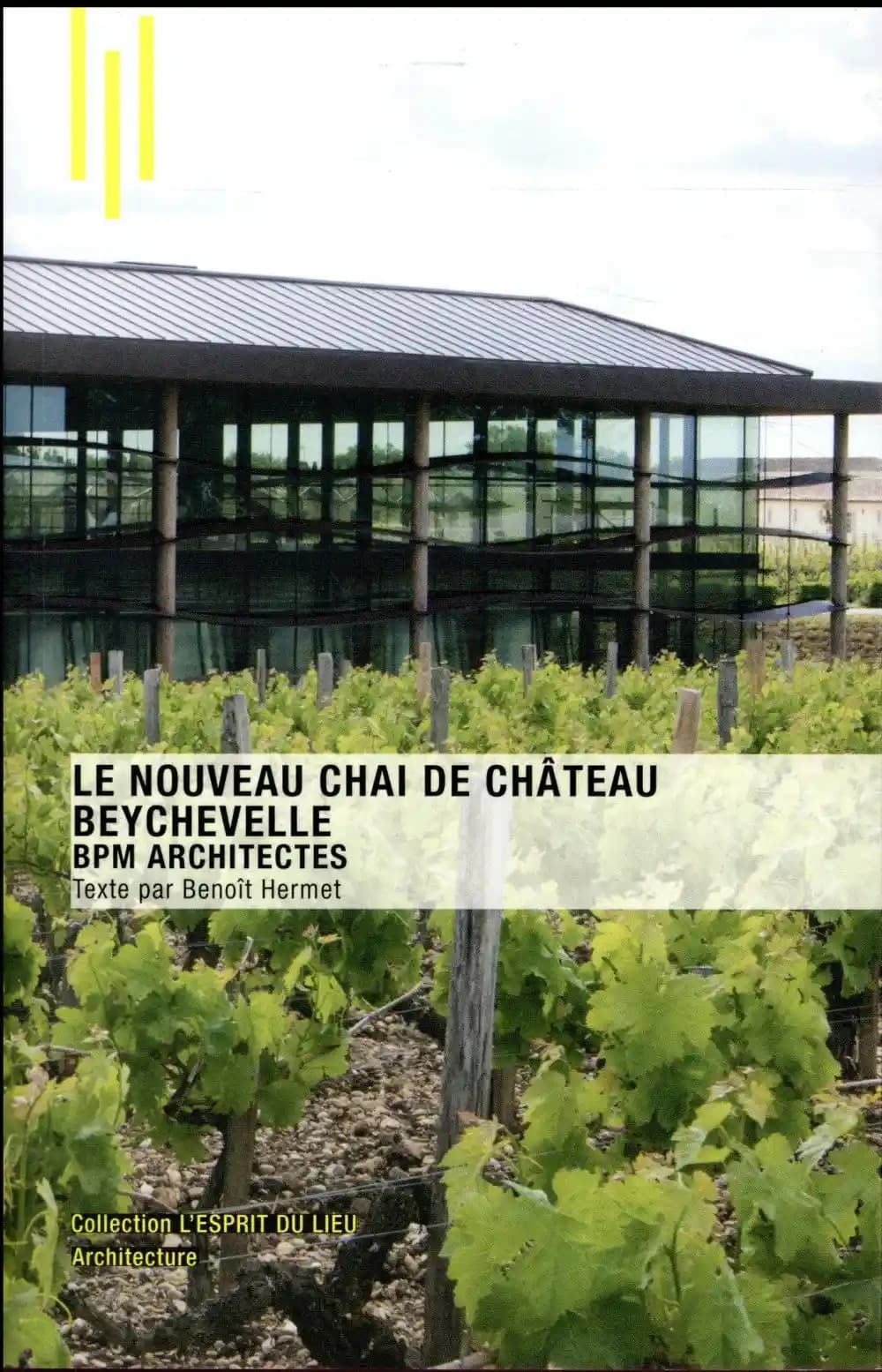 Le nouveau chai de Château Beychevelle : BPM architectes