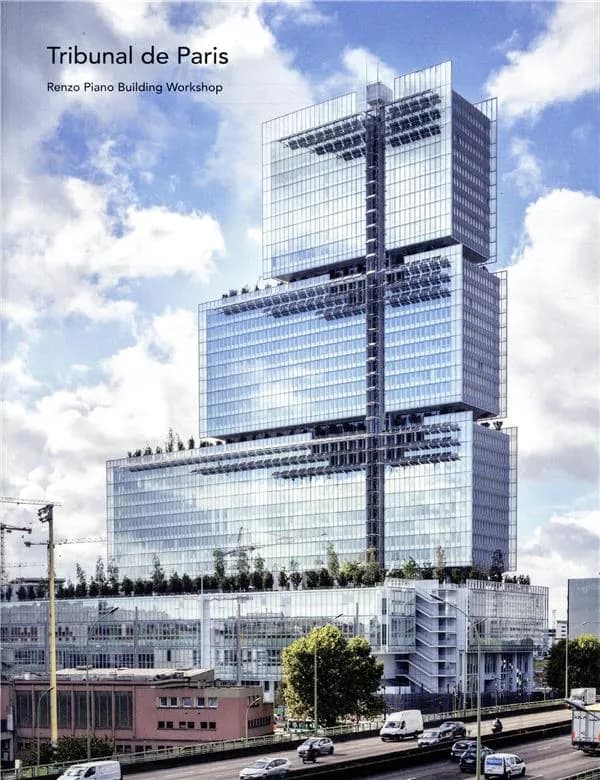 Tribunal de Paris : Renzo Piano building workshop