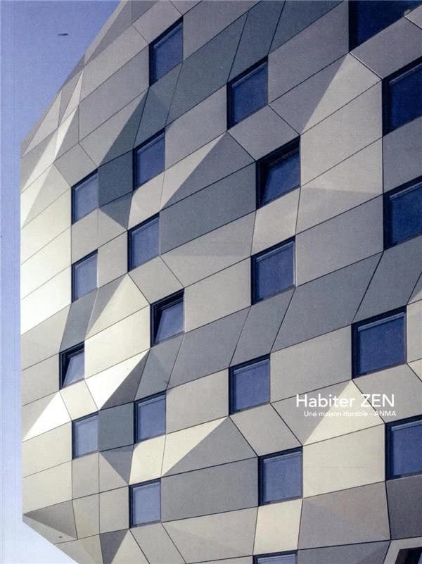 Habiter zen ; une maison durable ; ANMA