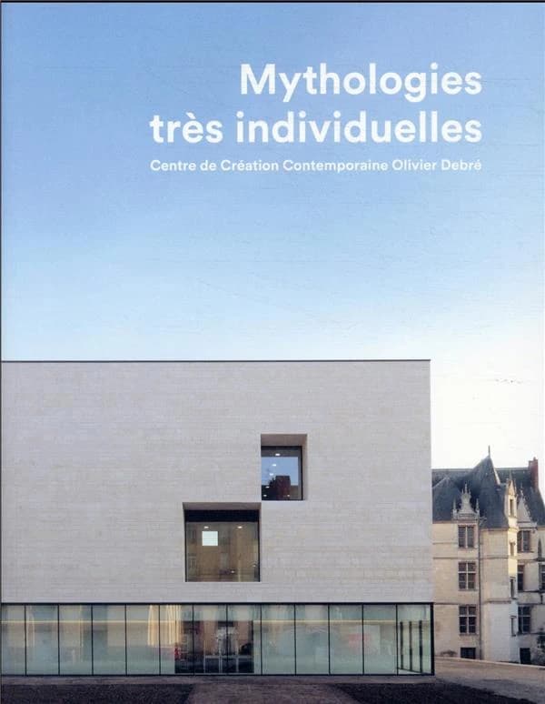 Mythologies très individuelles