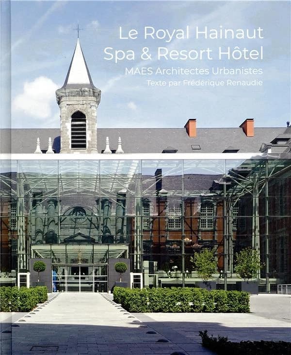 Le Royal Hainaut, Spa et Resort Hôtel