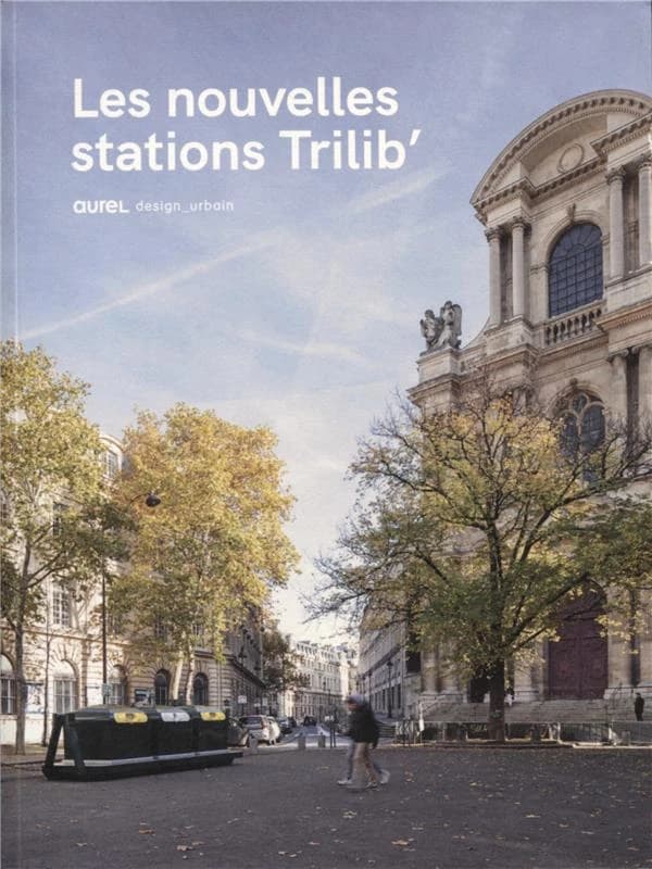 Les nouvelles stations Trilib' : Aurel design urbain