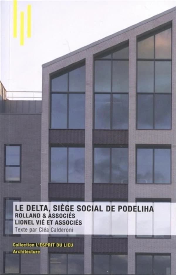 Le Delta, siège social de Podeliha : Rolland & associés