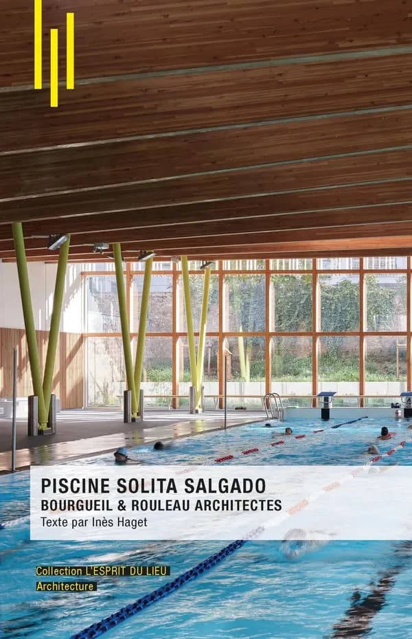 Piscine Solita Salgado : Bourgueil & Rouleau Architectes