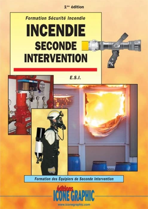 Incendie, seconde intervention (2e édition)