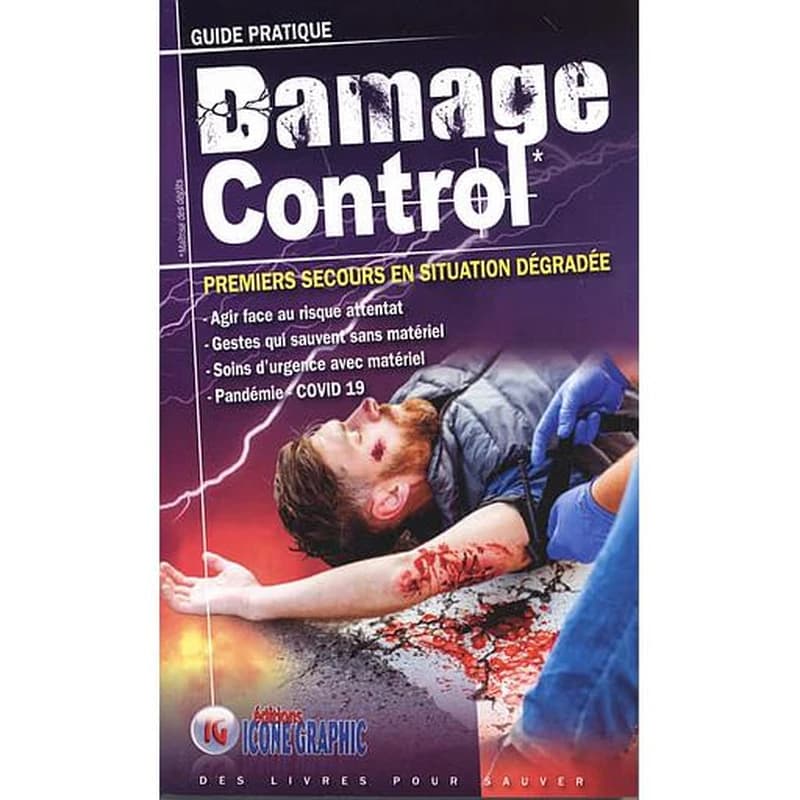 Damage control : premiers secours en situation dégradée...
